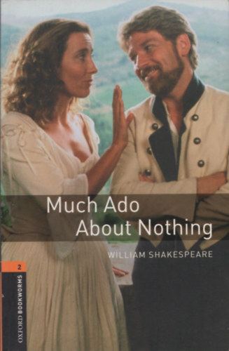 Williem Shakespeare - Much Ado About Nothing - Oxford Bookworms Library 2