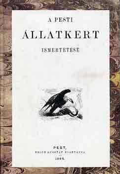 A pesti állatkert ismertetése egy szakértőtől