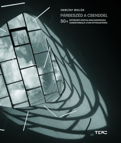 Okrutay Miklós - Párbeszéd a csenddel