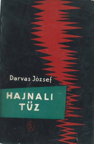 Darvas J�zsef - Hajnali t�z