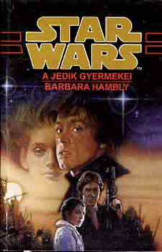 Hambly, Barbara - Star Wars - A jedik gyermekei