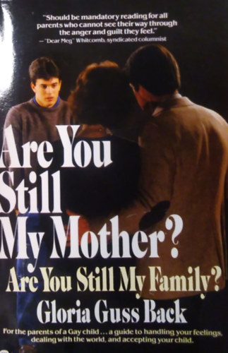 Gloria Guss Back - Are You Still My Mother? Are You Still My Family?