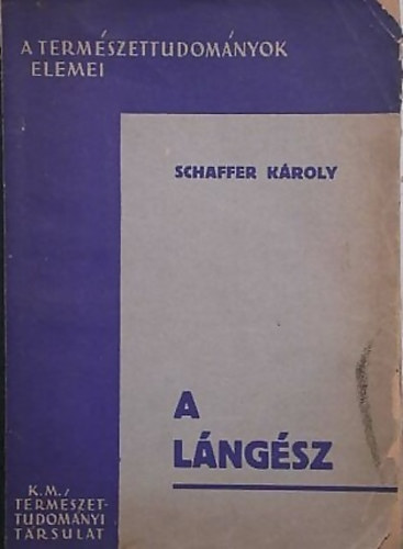 Schaffer Kroly - A lngsz
