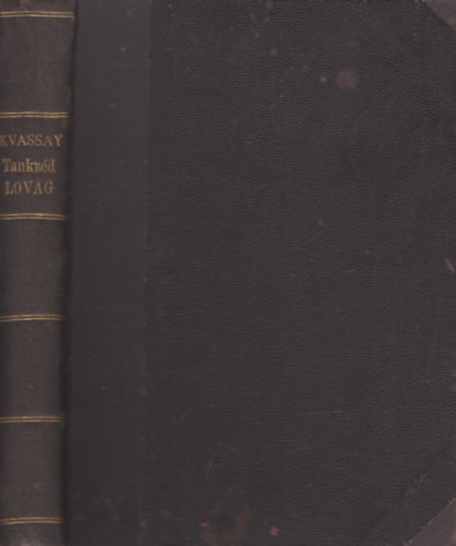 Kvassay Ede - Tankréd lovag meséi (regényes elbeszélések)