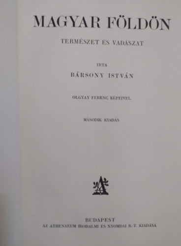 B�rsony Istv�n - Magyar F�ld�n - Term�szet �s vad�szat