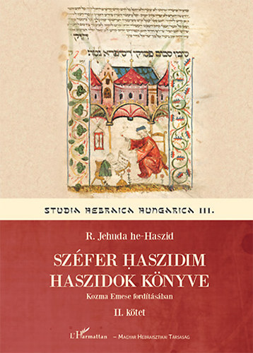 R. Jehuda he-Haszid - Szfer haszidim / Haszidok knyve II.