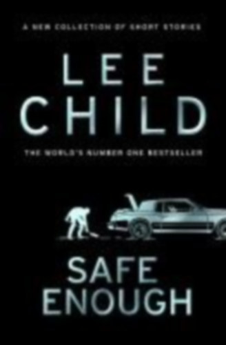 Lee Child - Safe Enough