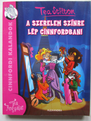Tea Stilton - A szerelem sz�nre l�p Cinnfordban!