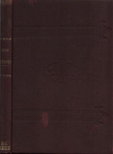 Az 1869-ik �vi t�rv�nyek gy�jtem�nye