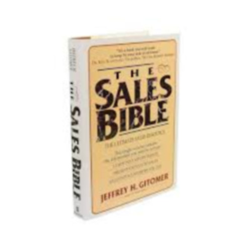 Jeffrey H. Gitomer - The sales bible