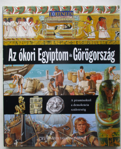 Neil Grant - Az ókori Egyiptom és Görögország