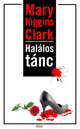 Mary Clark Higgins - Hal�los t�nc