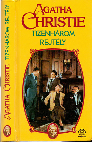 Agatha Christie - Tizenh�rom rejt�ly - Agatha Christie