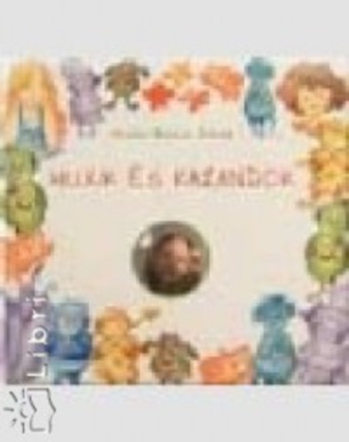 Heisler-berecz Dorisz - Mukik s kalandok