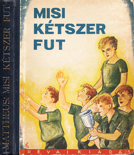 Mattheus - Misi ktszer fut