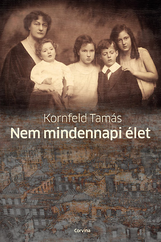 Kornfeld Tam�s - Nem mindennapi �let