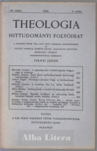 Ivnyi Jnos  (szerk) - Theologia hittudomnyi folyirat IX. ktet 1942. 3. szm