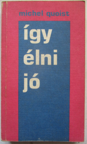 Michel Quoist - gy lni j