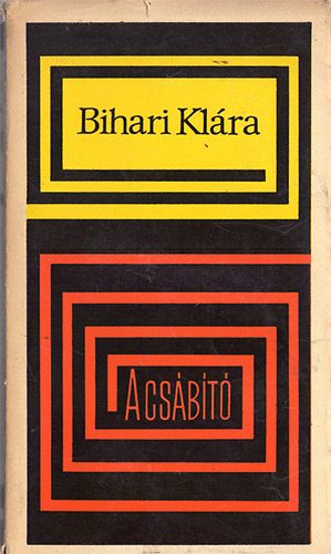 Bihari KL�ra - A cs�b�t�