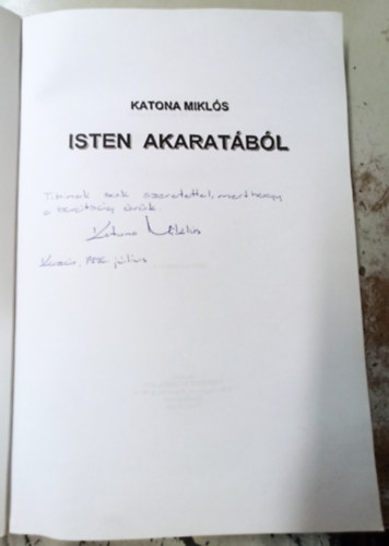 Katona Mikls - Isten akaratbl - dediklt