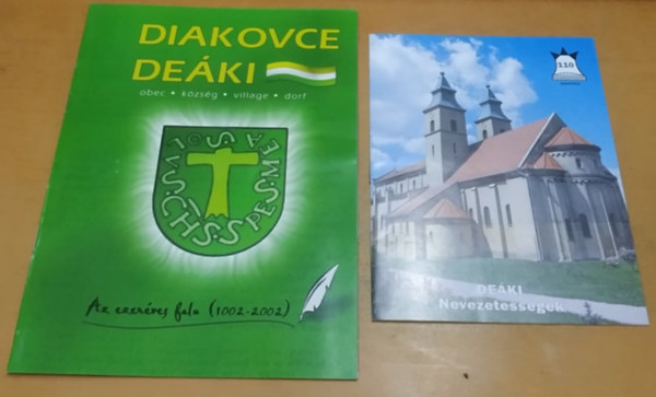 Diakovce, Deki: Az ezerves falu (1002-2002) + Deki: Nevezetessgek (2 fzet)