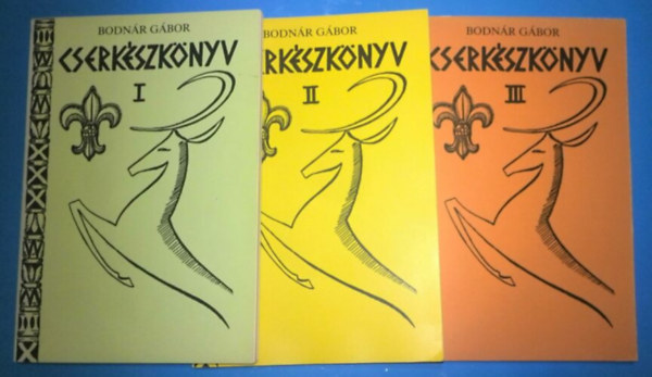 Bodn�r G�bor - Cserk�szk�nyv I-III.
