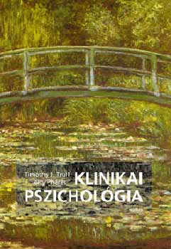 E.jerry, Trull, Timothyj. Phares - Klinikai pszichol�gia. Elm�let, m�dszertan �s hivat�s
