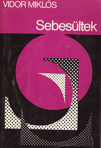 Vidor Mikls - Sebesltek
