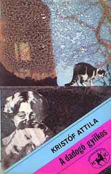 Kristóf Attila - A dadogó gyilkos