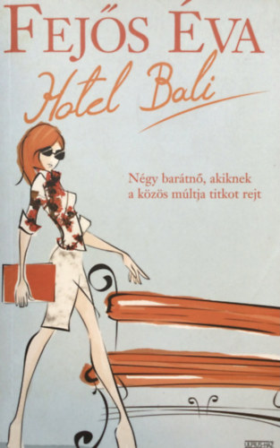 Fejős Éva - Hotel Bali