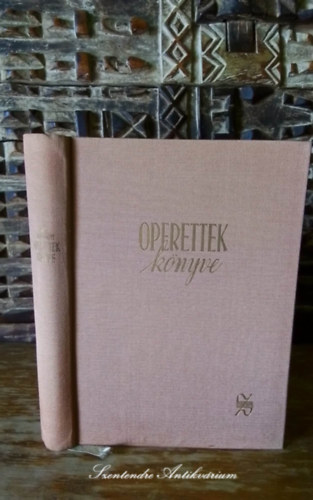 Gl Gyrgy Sndor-Somogyi Vilmos - Operettek knyve (SZERKESZT Vrnai Bla)