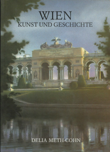 Guido Vitali  Delia Meth-Cohn (foto) - Wien Kunst und Geschichte