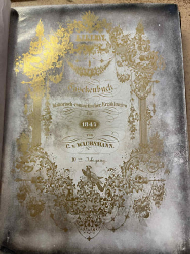 c. v. wachsmann - Zeitschrift Lilien : Taschenbuch historisch-romantischer Erzählungen für .... 1847