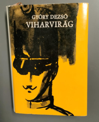 Gy�ry Dezs� - Viharvir�g