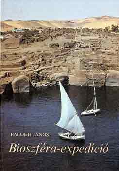 Balogh J�nos - Bioszf�ra-exped�ci�