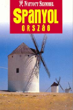 Spanyolorsz�g - Nyitott szemmel sorozat