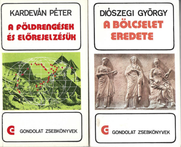 2 db Gondolat Zsebknyvek, Kardevn Pter: A fldrengsek s elrejelzsk, Diszegi Gyrgy: A blcselet eredete