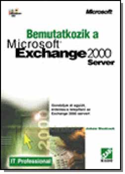 Joanne Woodcock - Bemutatkozik a Microsoft Exchange 2000 server