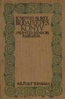 Krpti Aurl - Budai kpes knyv (Muhits Sndor rajzaival)