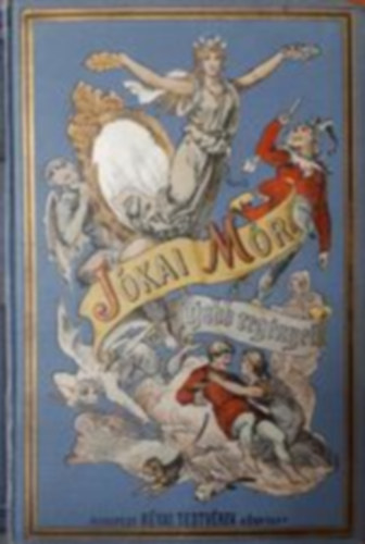 Jókai Mór - A Czigánybáró (Jókai Mór újabb regényei)