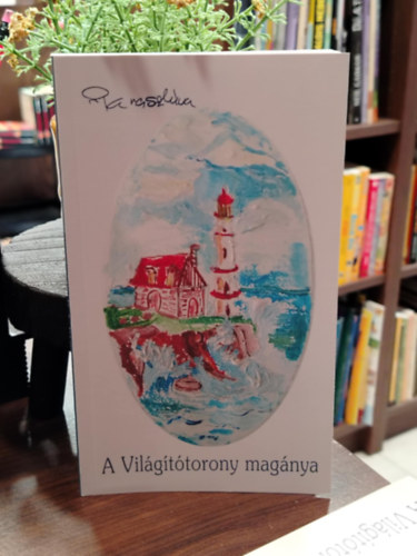 Paraszk�va - A vil�g�t�torony mag�nya