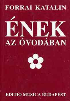 Forrai Katalin - Ének az óvodában