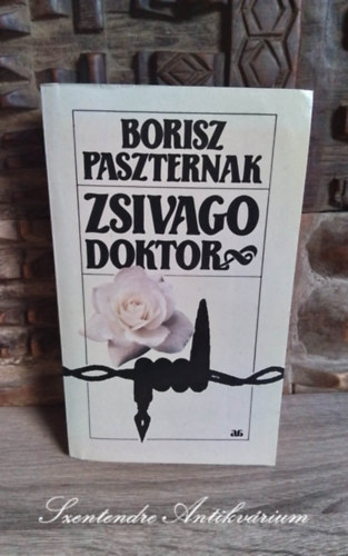 ????? ?????????, Katona Erzsébet Borisz Paszternak (szerk.), Pór Judit (ford.) - Zsivago doktor (?????? ??????) - Pór Judit fordításában; Saját Képpel!