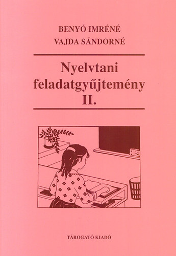 Vajda S�ndorn� Beny� Imr�n� - Nyelvtani feladatgy�jtem�ny II.