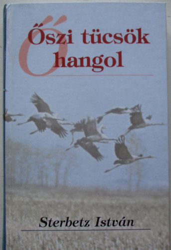 Sterbetz Istv�n - �szi t�cs�k hangol