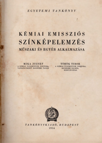 Mika Jzsef- Trk Tibor - Kmiai emisszis sznkpelemzs mszaki s egyb alkalmazsa