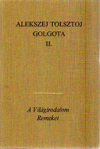 Alekszej Tolsztoj - Golgota II.