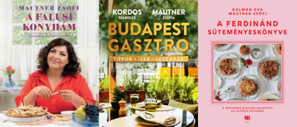 Mautner Zs�fi, Kordos Szabolcs, K�lm�n �va - 3 db Mautner Zs�fi szak�csk�nyv: A falusi konyh�m - Szeretettel, az Alf�ld sz�v�b�l + Budapest gasztro + A Ferdin�nd s�tem�nyesk�nyve - A n�pszer� bisztr� receptjei az Alf�ld sz�v�b�l