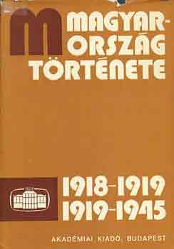 R�nki Gy�rgy - Magyarorsz�g t�rt�nete 1918-1919, 1919-1945