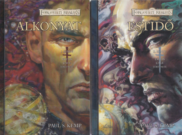 Paul S. Kemp - Erevis Cale trtnete I-II. (Alkonyat + Estid)